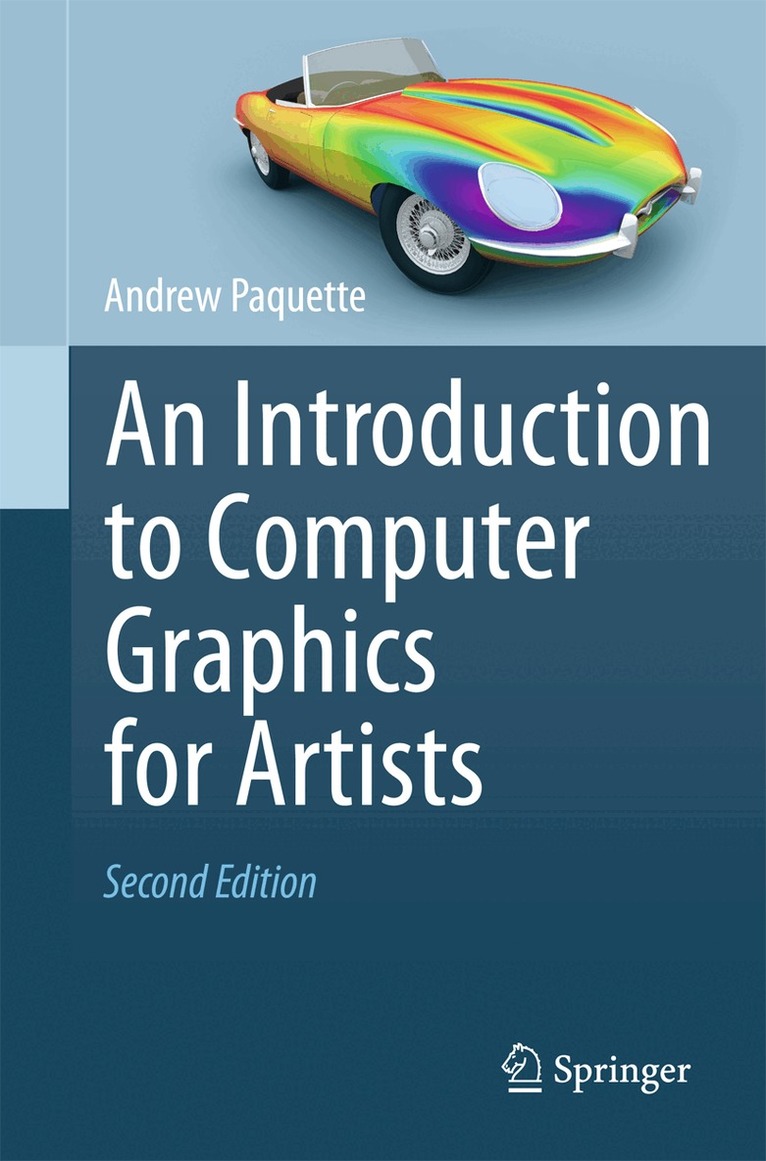 Andrew Paquette - Introduction to Computer Graphics for Artists, Häftad