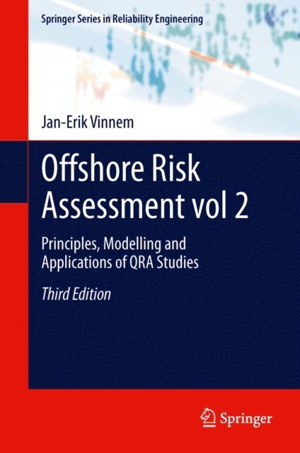 Jan-Erik Vinnem - Offshore Risk Assessment vol 2., E-bok
