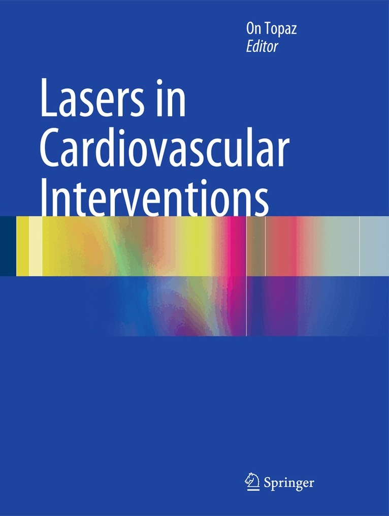 On Topaz - Lasers in Cardiovascular Interventions, Inbunden. Tillgänglighet: Lägg i varukorg