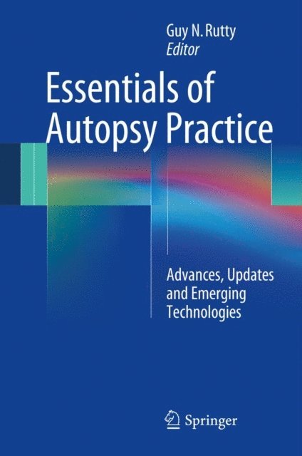 Guy N. Rutty - Essentials of Autopsy Practice, E-bok. Tillgänglighet: Lägg i varukorg