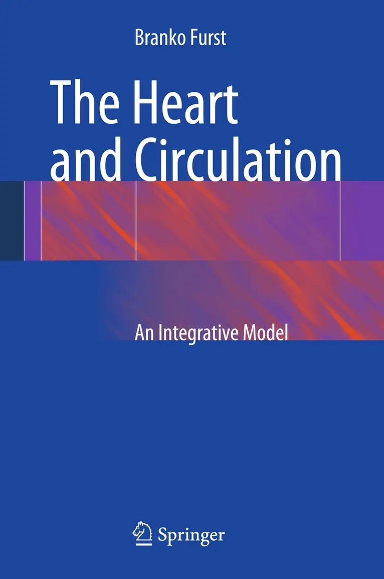 Branko Furst - Heart and Circulation, Inbunden. Tillgänglighet: Lägg i varukorg
