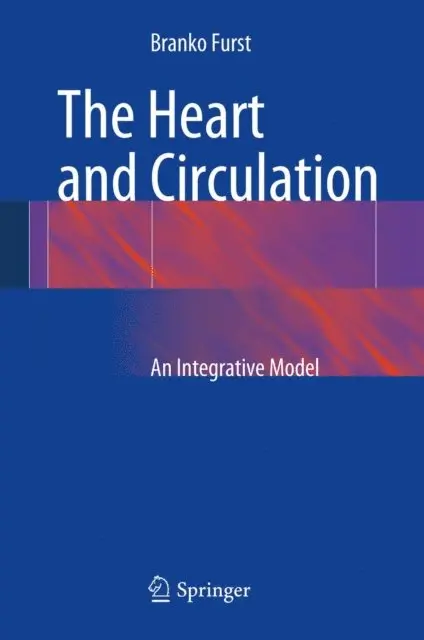 Branko Furst - Heart and Circulation, E-bok. Tillgänglighet: Lägg i varukorg