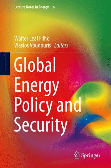 Vlasios Voudouris, Walter Leal Filho - Global Energy Policy and Security, E-bok