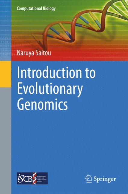 Naruya Saitou - Introduction to Evolutionary Genomics, E-bok