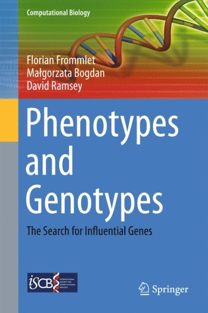 David Ramsey, Malgorzata Bogdan, Florian Frommlet - Phenotypes and Genotypes, E-bok