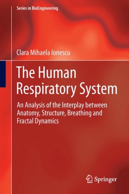 Clara Mihaela Ionescu - Human Respiratory System, E-bok