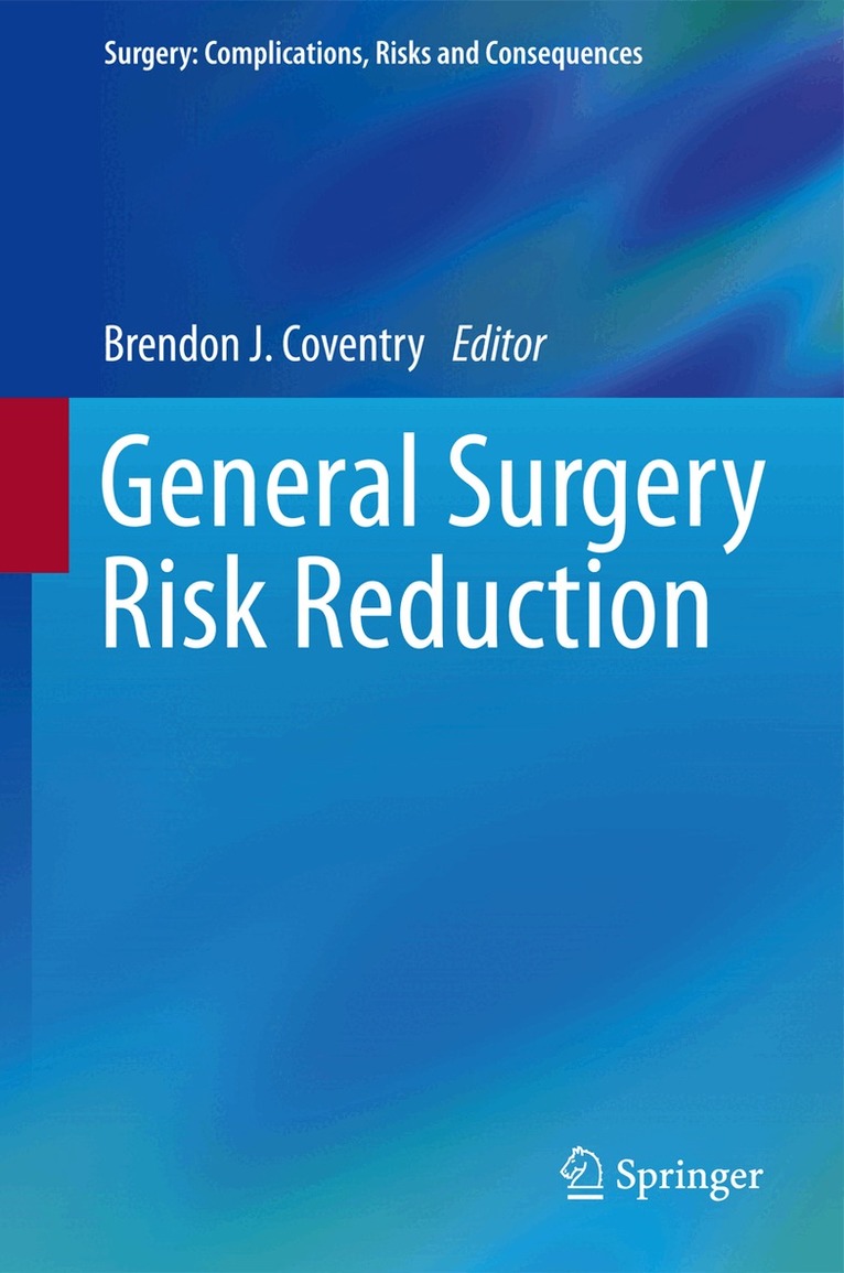 Brendon J. Coventry - General Surgery Risk Reduction, Inbunden. Tillgänglighet: Lägg i varukorg