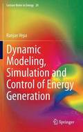 Dynamic Modeling, Simulation and Control of Energy Generation