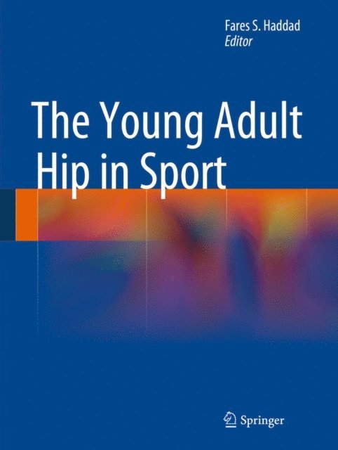 Fares S. Haddad - Young Adult Hip in Sport, E-bok