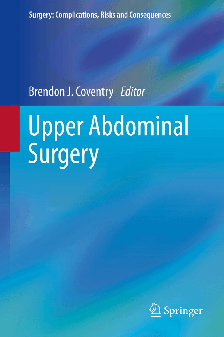 Brendon J. Coventry - Upper Abdominal Surgery, Inbunden. Tillgänglighet: Lägg i varukorg