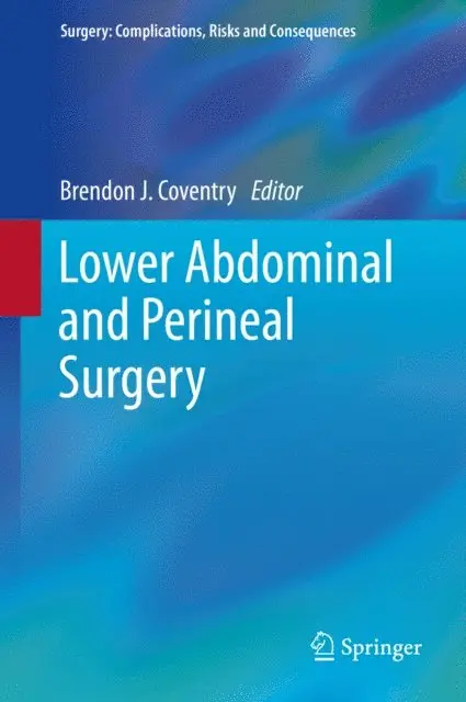 Brendon J. Coventry - Lower Abdominal and Perineal Surgery, E-bok. Tillgänglighet: Lägg i varukorg