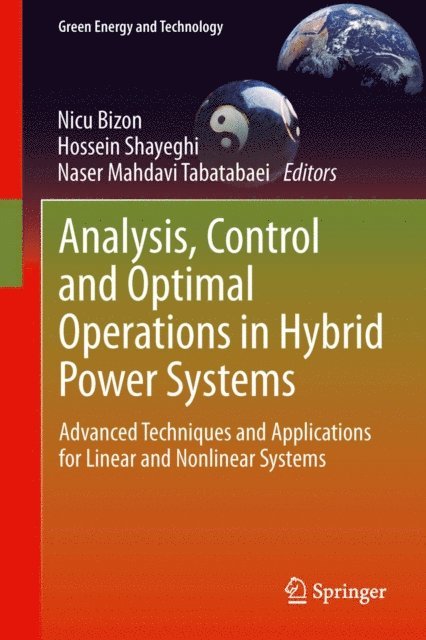Naser Mahdavi Tabatabaei, Hossein Shayeghi, Nicu Bizon - Analysis, Control and Optimal Operations in Hybrid Power Systems, E-bok
