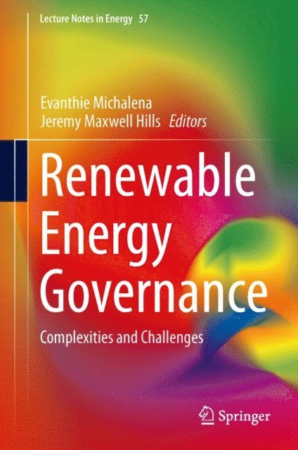 Jeremy Maxwell Hills, Evanthie Michalena - Renewable Energy Governance, E-bok