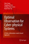 Optimal Observation for Cyber-physical Systems