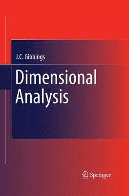 Dimensional Analysis av J C Gibbings