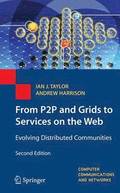 From P2P and Grids to Services on the Web