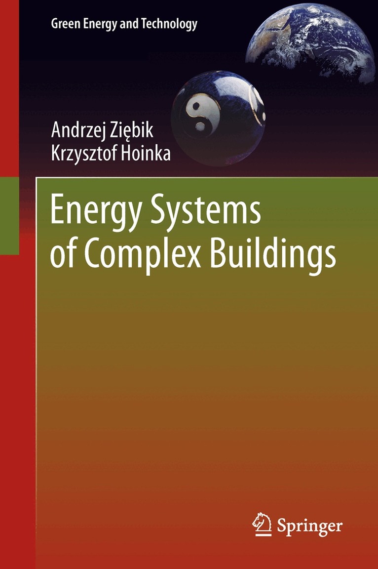 Andrzej Ziębik, Krzysztof Hoinka - Energy Systems of Complex Buildings, Häftad. Tillgänglighet: Lägg i varukorg