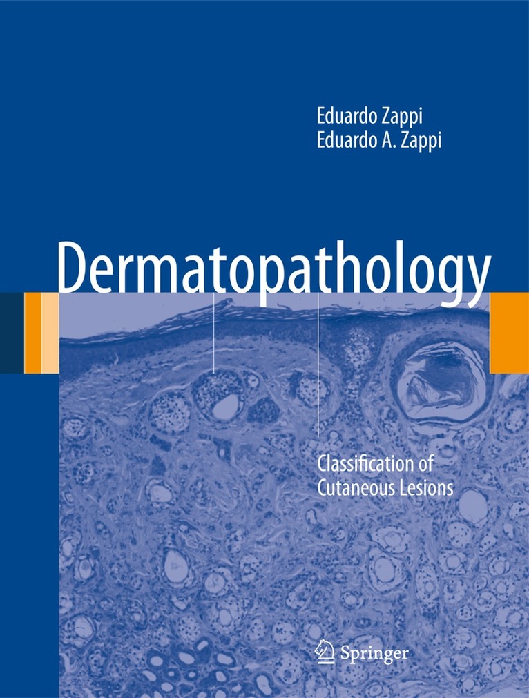 Eduardo Zappi, Eduardo A. Zappi - Dermatopathology, Häftad. Tillgänglighet: Lägg i varukorg
