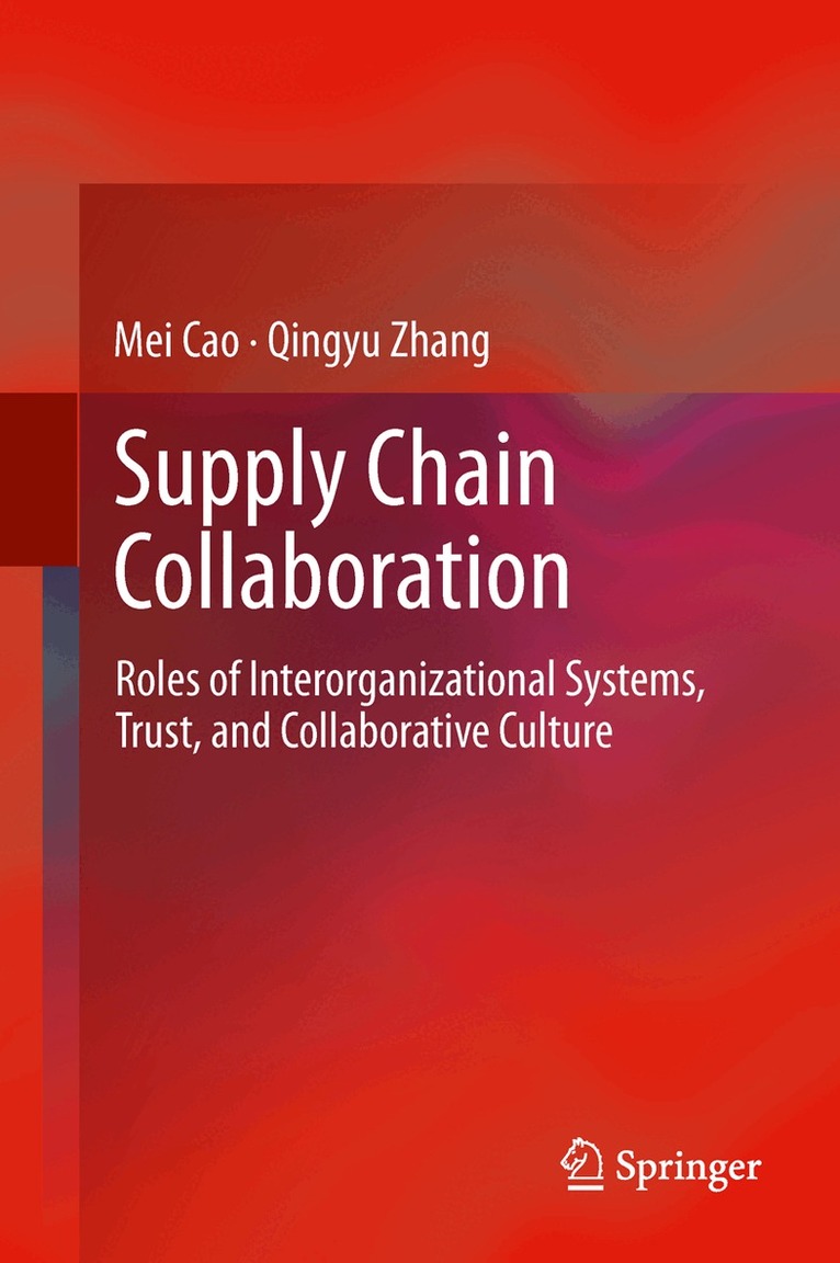 Mei Cao, Qingyu Zhang - Supply Chain Collaboration, Häftad