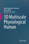3D Multiscale Physiological Human