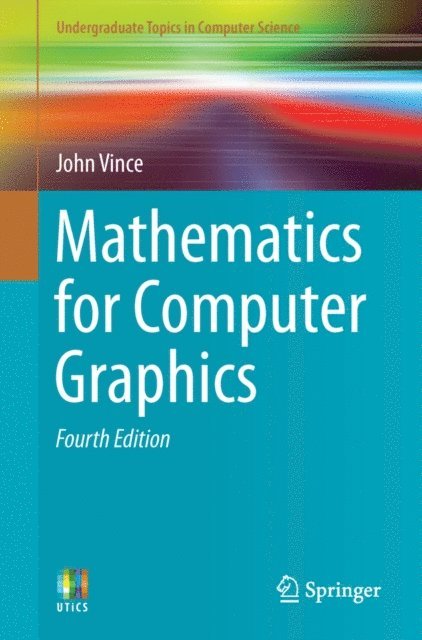 John Vince - Mathematics for Computer Graphics, E-bok