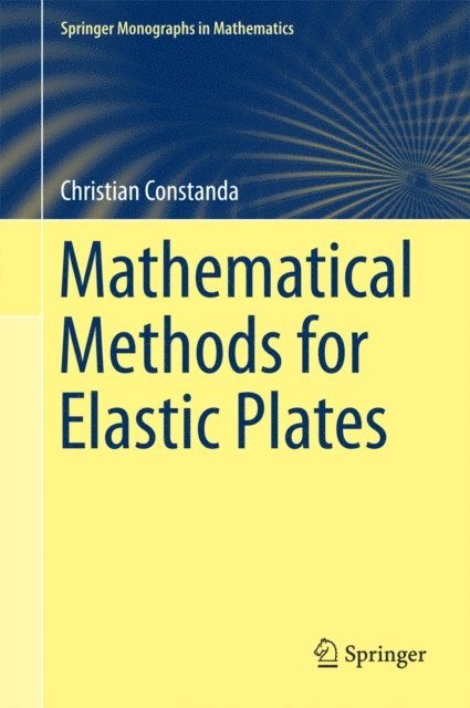 Christian Constanda - Mathematical Methods for Elastic Plates, E-bok