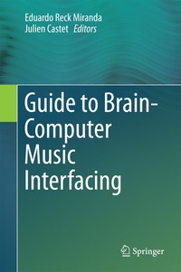 Guide to Brain-Computer Music Interfacing