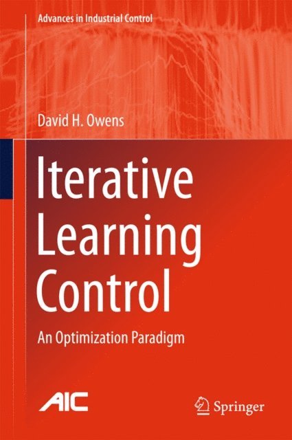 David H. Owens - Iterative Learning Control, E-bok