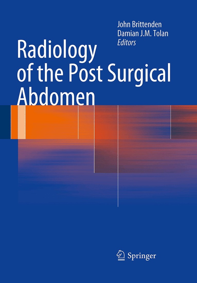 John Brittenden, Damian J.M. Tolan - Radiology of the Post Surgical Abdomen, Häftad