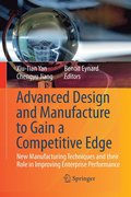 Advanced Design and Manufacture to Gain a Competitive Edge
