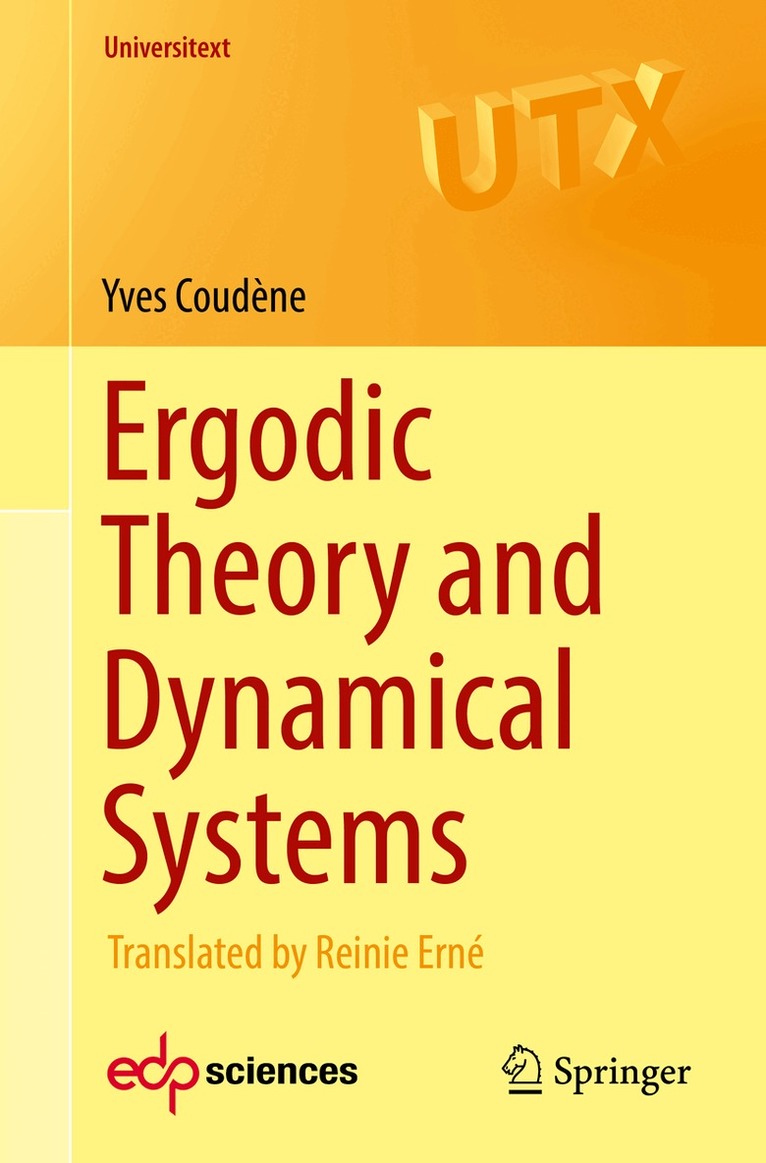 Yves Coudène - Ergodic Theory and Dynamical Systems, Häftad