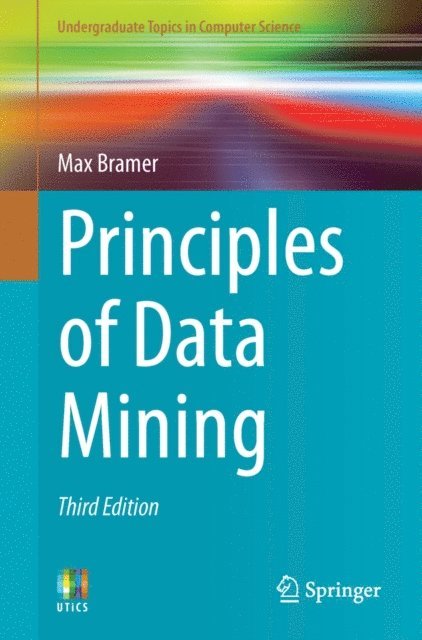 Max Bramer - Principles of Data Mining, E-bok
