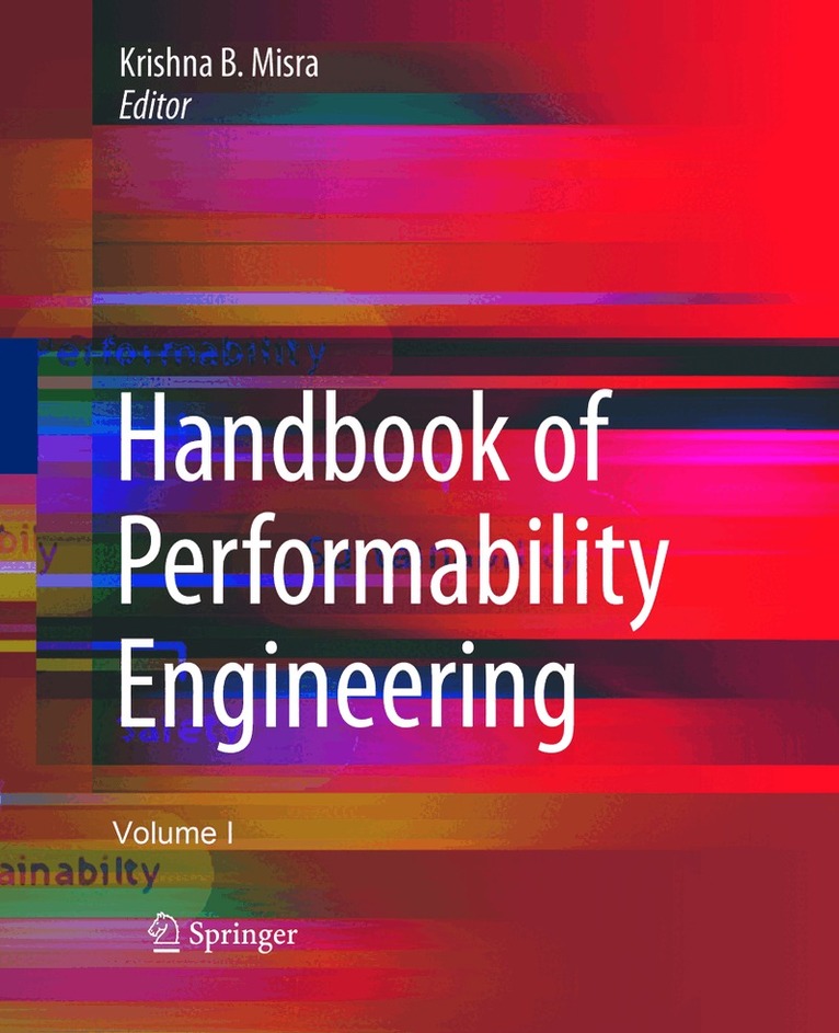 Krishna B. Misra - Handbook of Performability Engineering, Övrigt