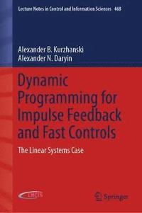 Dynamic Programming for Impulse Feedback and Fast Controls