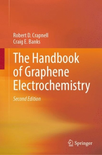 Craig E. Banks, Robert D. Crapnell - Handbook of Graphene Electrochemistry, E-bok