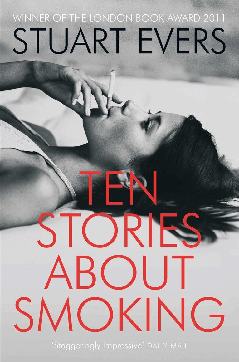 Stuart Evers - Ten Stories about Smoking, E-bok