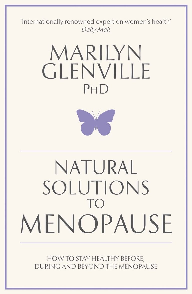 Marilyn Glenville - Natural Solutions to Menopause, E-bok. Tillgänglighet: Lägg i varukorg