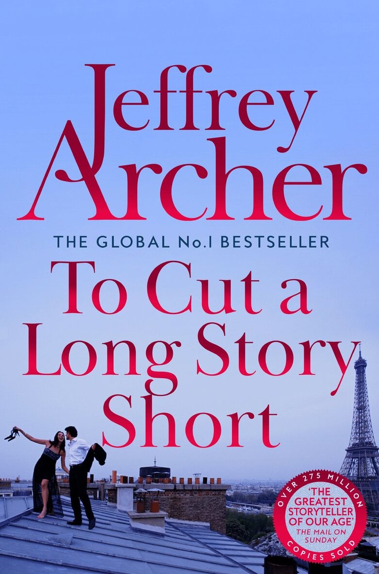 Jeffrey Archer - To Cut A Long Story Short, E-bok
