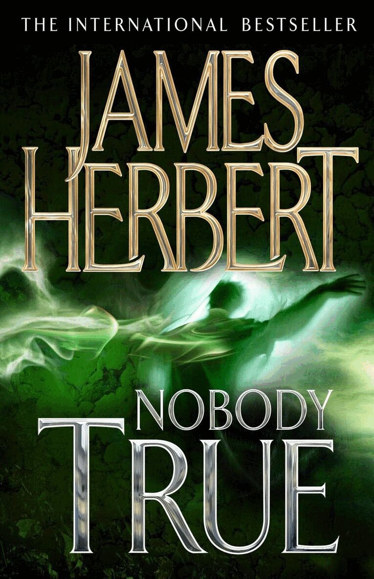 James Herbert - Nobody True, E-bok