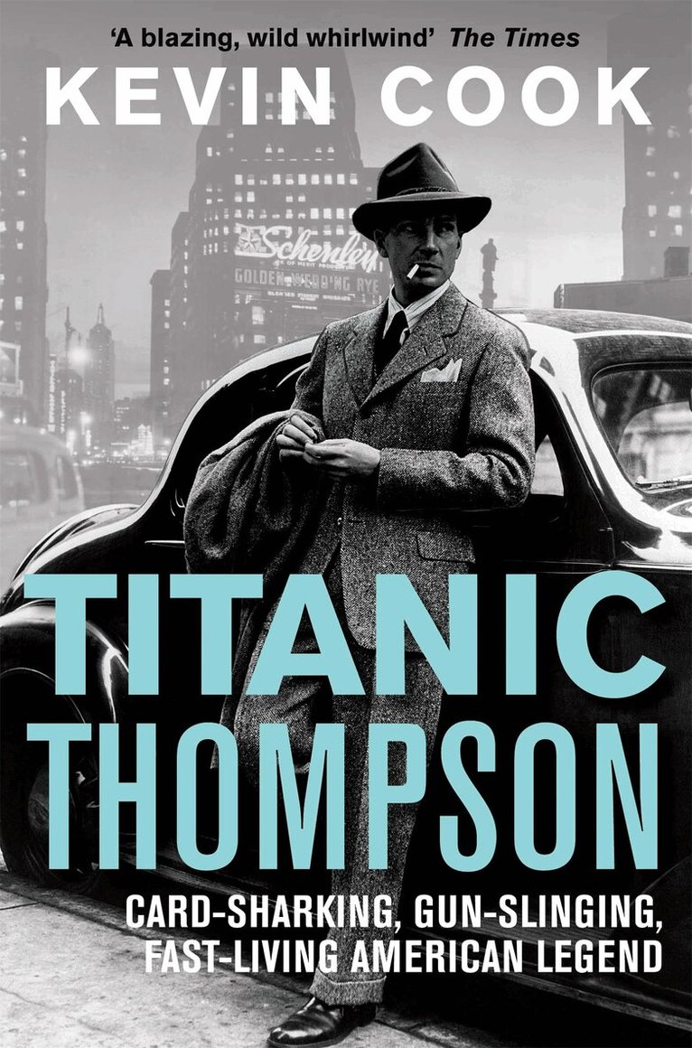 Kevin Cook - Titanic Thompson, E-bok