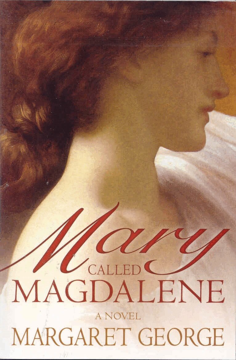 Margaret George - Mary, Called Magdalene, E-bok