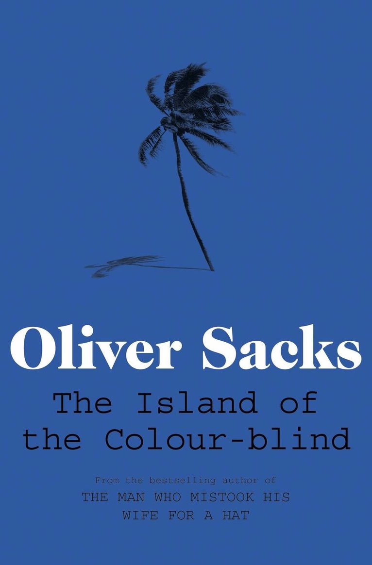 Oliver Sacks - Island of the Colour-blind, E-bok