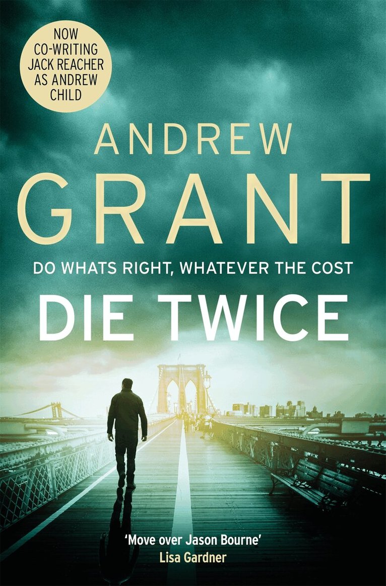 Andrew Grant - Die Twice, E-bok