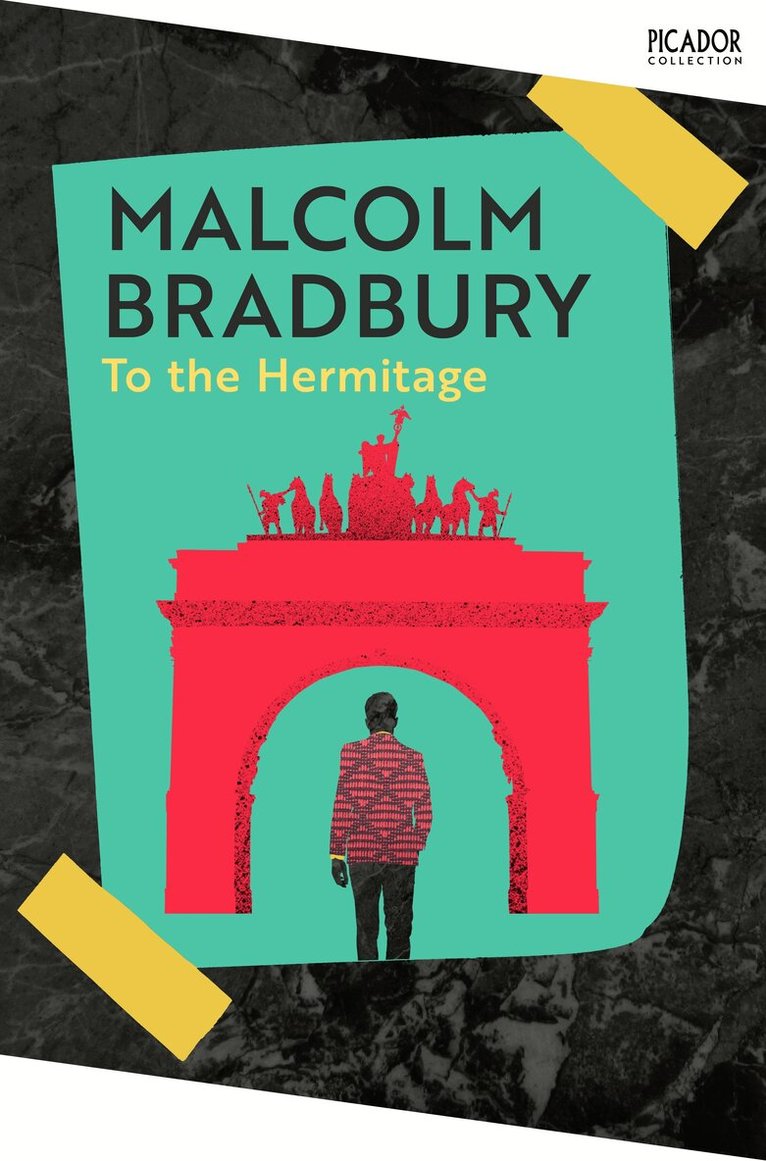 Malcolm Bradbury - To the Hermitage, E-bok