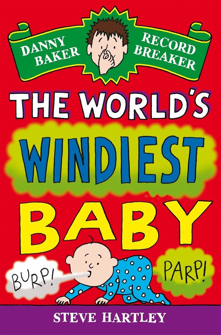 Steve Hartley - Danny Baker Record Breaker: The World's Windiest Baby, E-bok