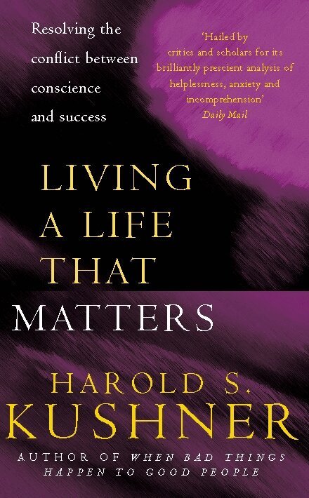 Harold Kushner - Living a Life that Matters, E-bok