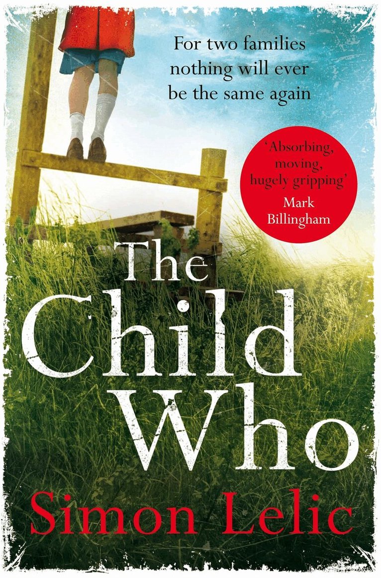 Simon Lelic - Child Who, E-bok