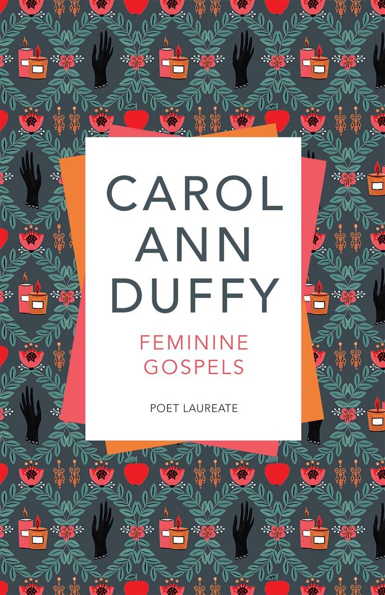 Carol Ann Duffy DBE - Feminine Gospels, E-bok