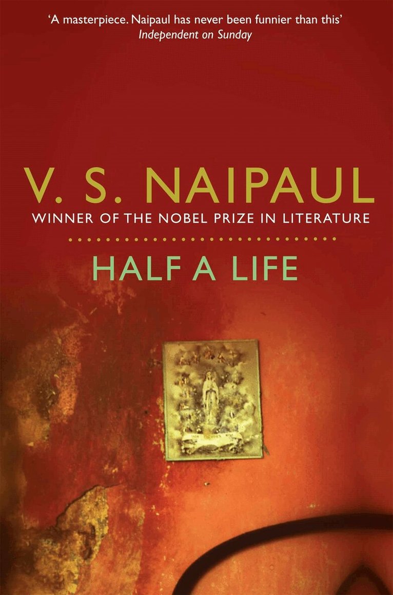 V.S. Naipaul - Half a Life, E-bok