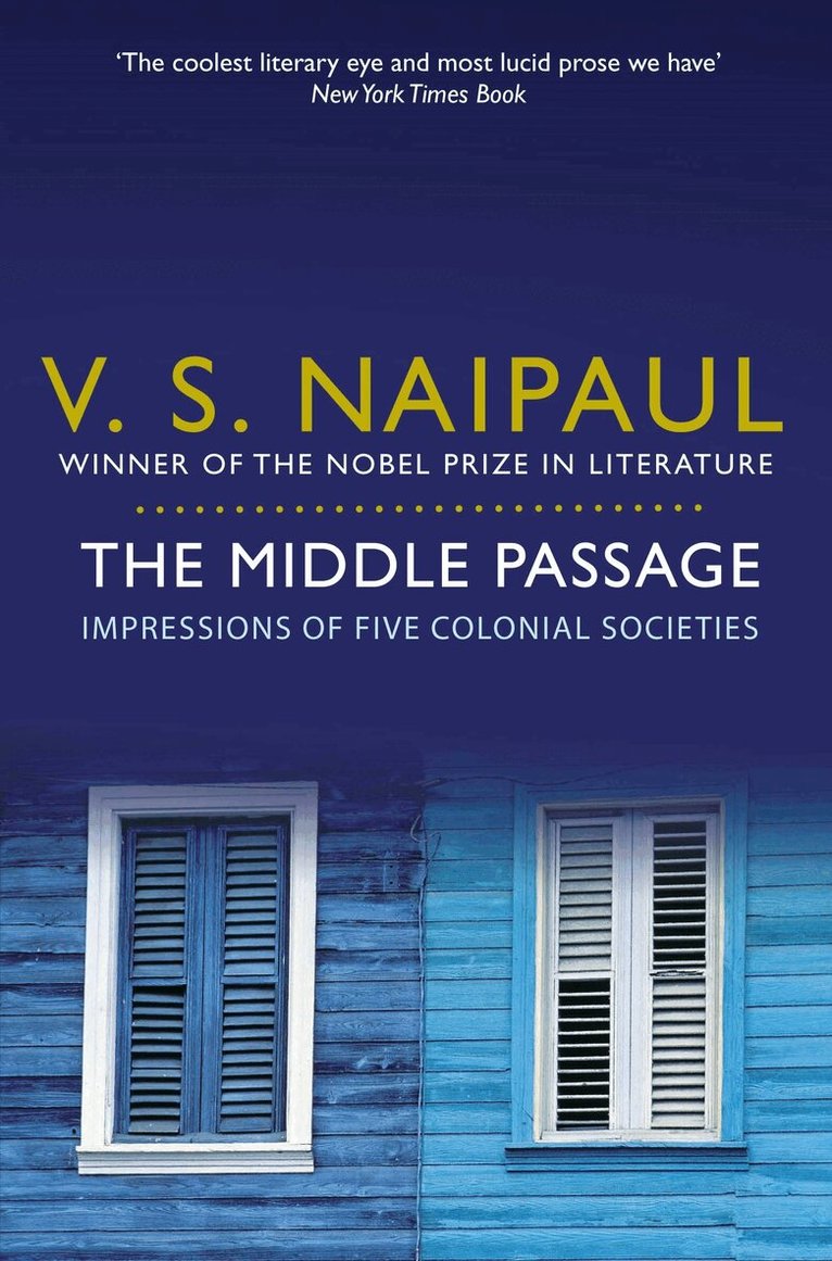 V.S. Naipaul - Middle Passage, E-bok